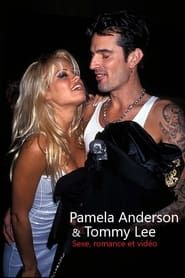 Pamela Anderson  & Tommy Lee : Sexe, romance et vidéo series tv