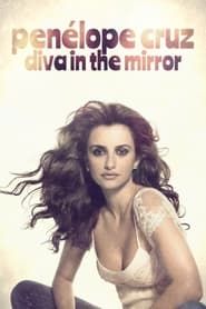 Penélope Cruz: Diva in the Mirror series tv