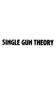 Single Gun Theory series tv