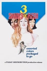 Three Shades of Flesh (1977)