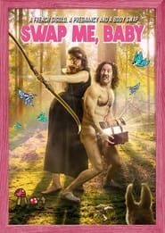 Swap Me, Baby series tv