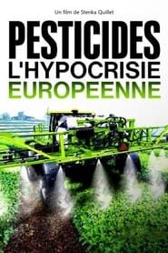 Image Pesticides : l’hypocrisie européenne 2022