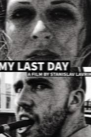 My Last Day series tv