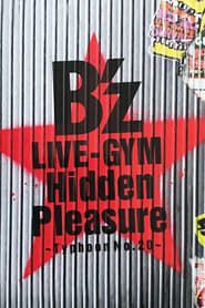 B'z LIVE-GYM Hidden Pleasure ~Typhoon No.20~ series tv