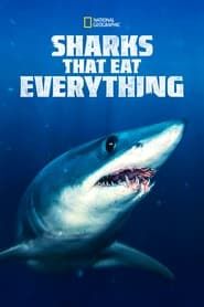 Sharks That Eat Everything series tv