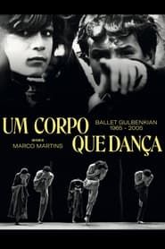 Image Um Corpo que Dança - Ballet Gulbenkian 1965-2005