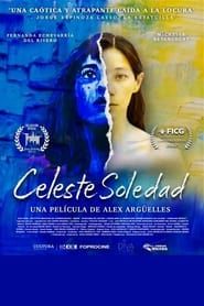 watch Celeste Soledad