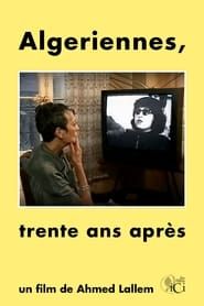 Algériennes, Trente ans après 1996 streaming