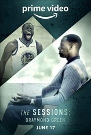 The Sessions Draymond Green series tv