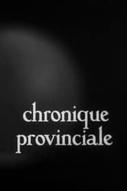 Chronique provinciale 1958 streaming