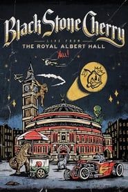 Image Black Stone Cherry - Live From The Royal Albert Hall... Y'All!