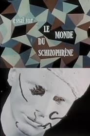 Image Le Monde du schizophrène