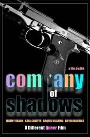 Company of Shadows ()