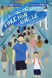 Foreign Uncle series tv
