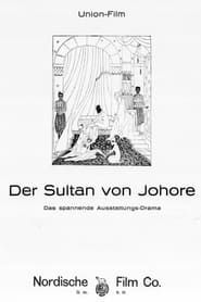 Der Sultan von Johore (1917)