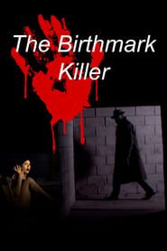 Image The Birthmark Killer