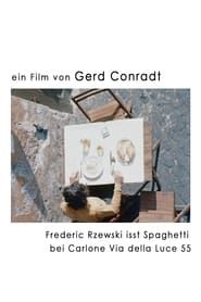 Frederic Rzewski eats spaghetti at Carlone Via della Luce 55-hd