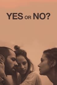 Yes or No? series tv