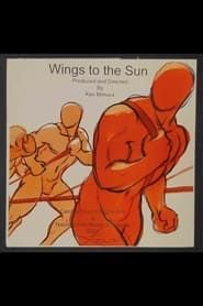 Wings to the Sun series tv