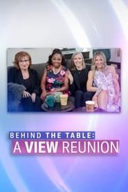 Behind The Table: A View Reunion series tv