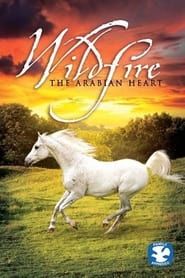 Wildfire: The Arabian Heart series tv