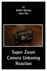 Super Zoom Camera Unboxing Reaction series tv