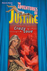 Justine: Crazy Love series tv