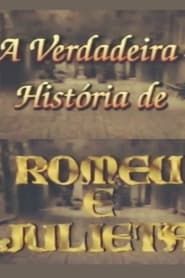 A Verdadeira História de Romeu e Julieta series tv