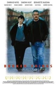 Broken Things (2002)