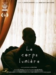 Le corps lumière  streaming