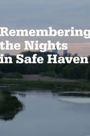 Image Remembering the Nights in Safe Haven