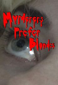 Murderers Prefer Blondes series tv