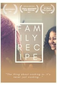 Family Recipe 2021 streaming