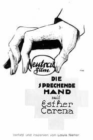 Die sprechende Hand (1918)