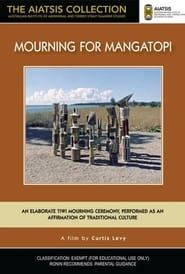 Mourning For Mangatopi series tv