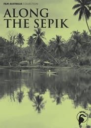 Along the Sepik series tv