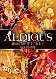 watch Aldious – Aldious Tour 2018 We Are