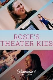 Rosie's Theater Kids series tv