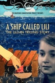 A Ship Called Lili: The Lillian Trilling Story series tv