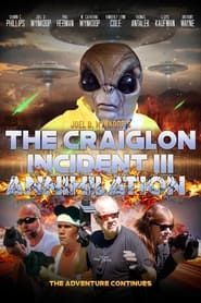 The Craiglon Incident III: Annihilation (2022)