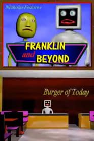 Franklin and Beyond: The Movie series tv