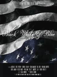 Black, White & Blue series tv