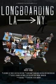 Longboarding LA to NY series tv