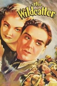 The Wildcatter 1937 streaming