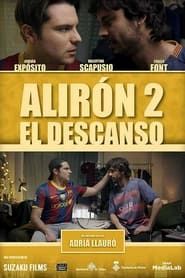 watch Alirón 2: El descanso