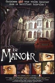 Le manoir (2003)