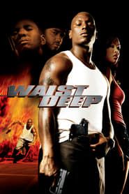 Waist Deep : Au cœur des gangs (2006)