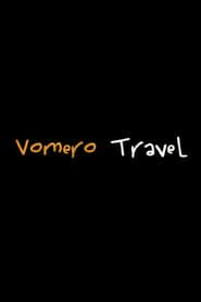Vomero Travel series tv
