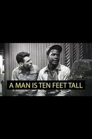 A Man Is Ten Feet Tall 1955 streaming