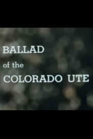 Ballad of the Colorado Ute series tv